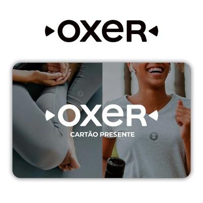 Cartão Presente Oxer Imediato