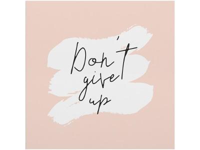Placa Decorativa MDF Dont Give Up 29x29cm