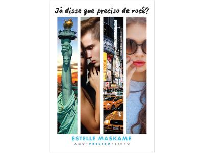 Livro Já Disse Que Preciso de Você? Estelle Maskame