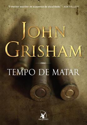 Livro Tempo de Matar Vol. 1 John Grisham