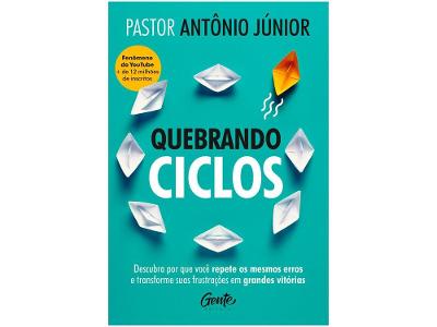 Livro Quebrando Ciclos Pastor Antônio Júnior