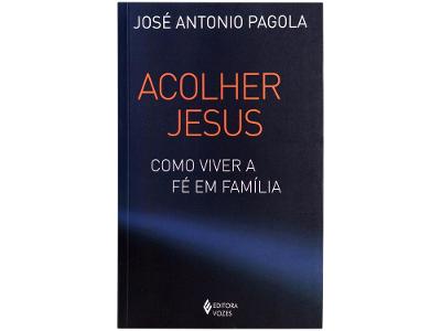 Livro Acolher Jesus José Antonio Pagola
