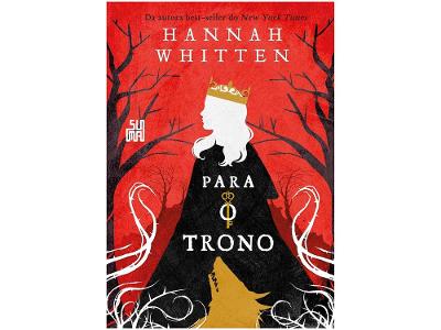Livro Para o Trono Vol.2 Hannah Whitten