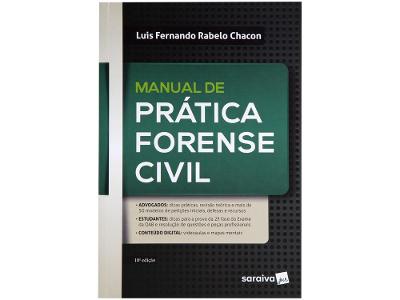 Livro Manual de Prática Forense Civil Luis Fernando Rabelo Chacon