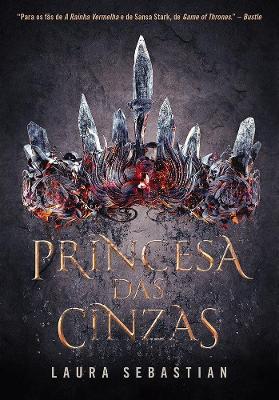 Livro Princesa das Cinzas Laura Sebastian