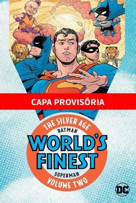 Batman E Superman: Os Melhores Do Mundo - Era De Prata Vol. 2