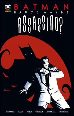 Batman - Bruce Wayne: Assassino?
