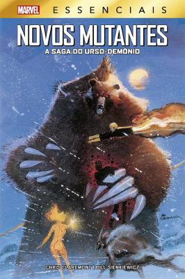 Novos Mutantes: A Saga Do Urso-Demônio (Marvel Essenciais)
