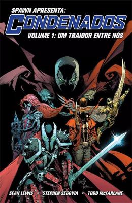 Spawn Apresenta: Os Condenados Vol. 1