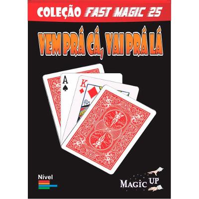 Vem Pra Cá, Vai Pra Lá - Coleção Fast Magic N 25 Q