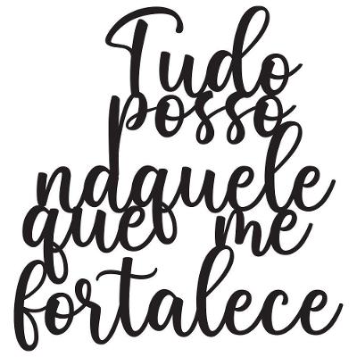 Naquele Que Me Fortalece Frases Decorativas Parede Mdf 3d