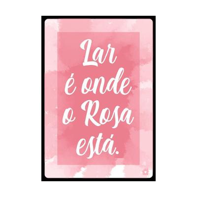Quadro Decorativo Mdf Lar Rosa 20x30 - D'rossi