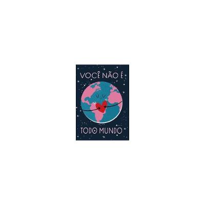 Cartao Mae Voce Nao E Todo Mundo