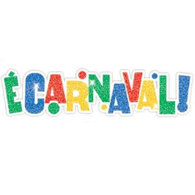 Letreiro Impresso Com Glitter - é Carnaval - 44cm