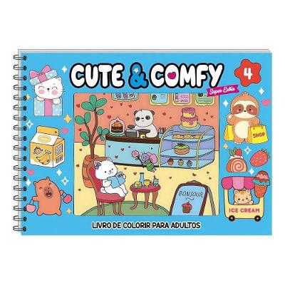 Livro De Colorir Cute & Comfy Super Extra Capa Dura Edição 4