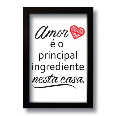 Quadro Decorativo Frase Amor Principal Ingrediente 33x43 Cm