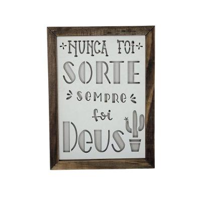 Quadro Personalizado Em Pinus E Mdf (32x23,5x3,5) Nunca Foi Sorte...