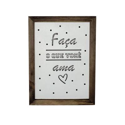 Quadro Personalizado Em Pinus E Mdf (32x23,5x3,5) Faça Oque Você Ama