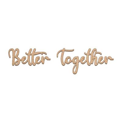 Arte Better Together Mdf Cru 60cmx14,5cm - Cria Arte Laser Cru