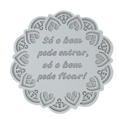 Enfeite Mandala Só O Bem Pode Entrar, Só O Bem Pode Ficar -branco 20x20