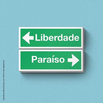 Placa Liberdade Ou Paraíso - Quadro Ou Placa 2Pçs 15mm