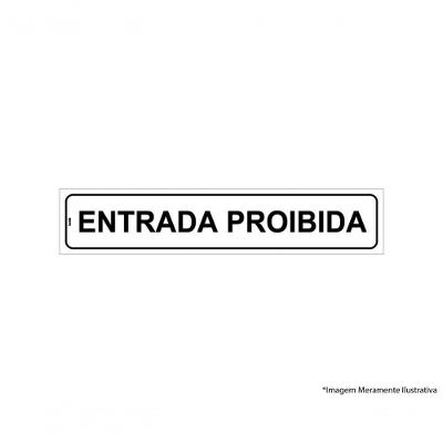Placa Sinal.Pvc 05X25Cm Entr. Proibida Ref2256