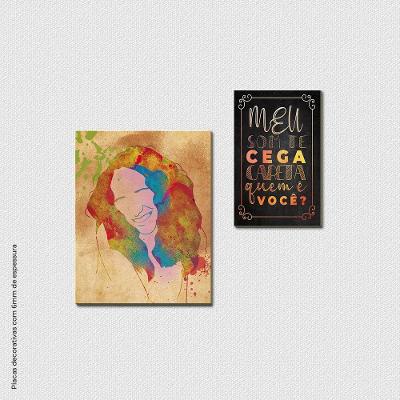 Meu Som Te Cega Careta - Quadro Ou Placa 2Pçs 6mm